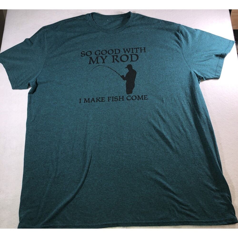 Fishing Shirt "So Good With My Rod I Make Fish Come Mens **No Size tag see Desc